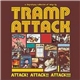 Tramp Attack - Attack! Attack!! Attack!!!